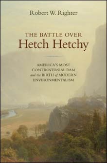 The Battle over Hetch Hetchy